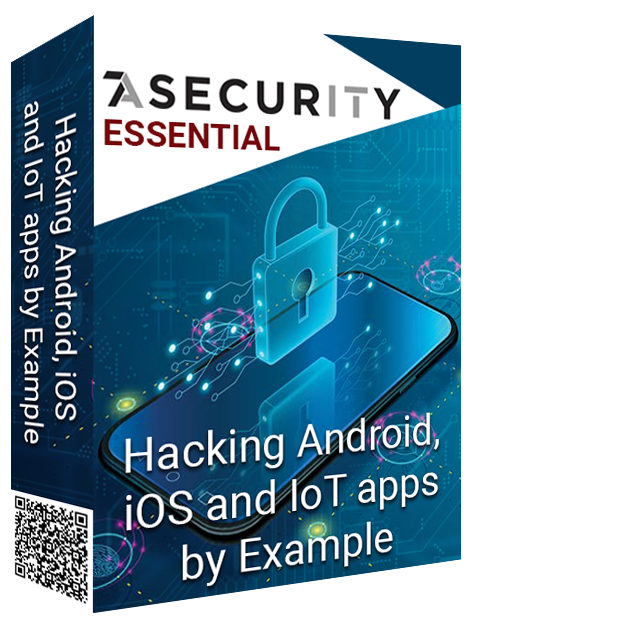 Hacking Android, iOS and IoT apps - Essential
