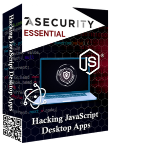 Hacking JavaScript Desktop Apps: Master the Future of Attack Vectors - Essential