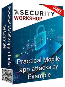 Workshop: Practical Mobile app attacks by Example