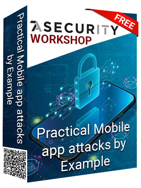 Workshop: Practical Mobile app attacks by Example